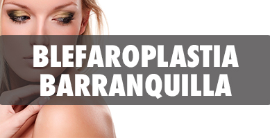 Blefaroplastia en Barranquilla - Cirujanos Plásticos Certificados